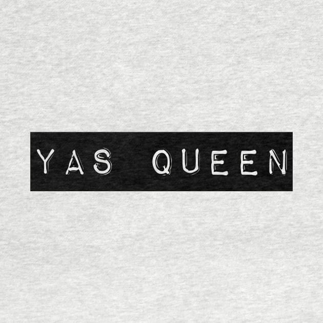 Yas Queen Label by quoteee